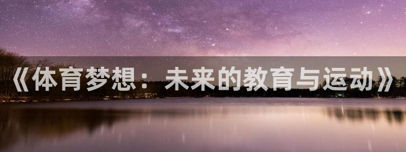 k1体育 十年品牌